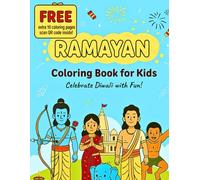 Ramayan Coloring Book for Kids | Best Diwali Gift | Includes FREE 10 Bonus Pages via QR Code | Perfect Diwali Activity for Kids Ages 3-8: FREE Bonus: ... and get 10 extra coloring pages instantly