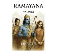 Ramayana: Deel 3