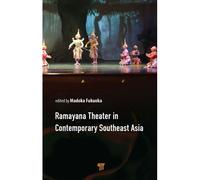 Ramayana Theater In Contemporary Southeast Asia