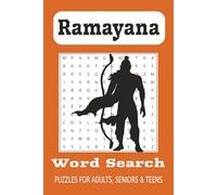 Ramayana Word Search Puzzle Book: Word Searches with Easy to Read Print about Ramayana, Lord Rama, Sita and More I 6x9 inches, 110 pages I 50+ ... for Vacations, Holidays and Recreation Times