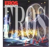 Ramazzotti, Eros - Eros Live