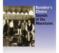 Rambler's Choice - Sounds of The Mountains