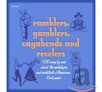 Ramblers Gamblers Vagabonds & Revelers / Various by VARIOUS ARTISTS [Audio CD]
