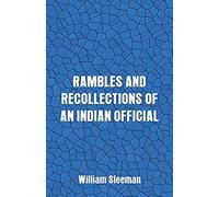 Rambles And Recollections Of An Indian Official