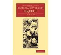 Rambles and Studies in Greece - John Pentland Mahaffy - Cambridge University Press - Livre en Anglais - Paperback John Pentland MahaffyJohn Pentland Mahaffy (Auteur)
