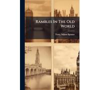 Rambles In The Old World
