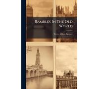 Rambles In The Old World