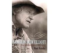 Ramblin' Jack Elliott Hank Reineke (Auteur)