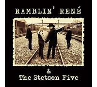 Ramblin' René & the Stetson Five - Ramblin' René & The Stetson Five [Import]