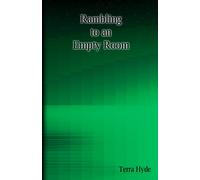 Rambling To An Empty Room: Fears I Dare Not Share