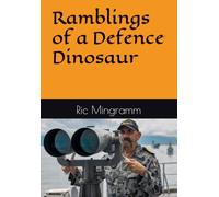 Ramblings of a Defence Dinosaur