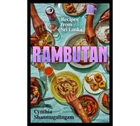 Rambutan – Recettes du Sri Lanka – Accompagnant le nouveau restaurant londonien acclamé
