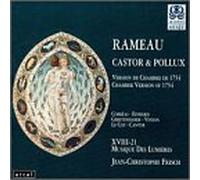 Rameau : Castor & Pollux - Version de Chambre 1774