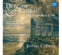 Rameau / Debussy / Ladeur - Unbroken Line
