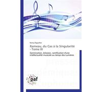 Rameau, du cas à la singularité - tome iii - DIGUERHER-N - P.academiques Francophones - broché - Essai
