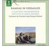 Rameau - in Versailles / 6 Concerto Transcriptions