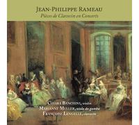 Chiara Banchini & Marianne Muller & FranĂ§oise LengellĂŠ - Rameau - Pièces de clavecin en concert