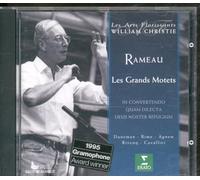Rameau, Jean-Philippe - Rameau - Les Grands Motets / Daneman, Rime, Agnew, Rivenq, Cavallier, Les Arts Florissants, Christie