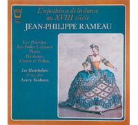 Rameau - L'apothéose De La Danse Au 17ème Siècle