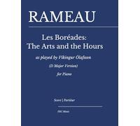 Rameau - Les Boréades: The Arts and the Hours: as interpreted by Víkingur Ólafsson (D Major Version) for piano
