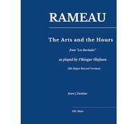 Rameau: Les Boréades - The Arts and the Hours: (Db Major, as played by Víkingur Ólafsson)"