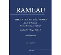Rameau: Les Boréades: "The Arts and the Hours" for Piano: as played by Víkingur Ólafsson - D Major Version