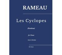 Rameau - Les Cyclopes (Rondeau): from Pièces de Clavecin for Piano