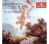 RAMEAU/AULOS ENSEMBLE - Rameau : Les Fêtes dHébé. Aulos Ensemble
