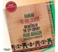 Rameau: Les Indes Galantes Suite etc by Orchestra of the Eighteenth Century [CD]