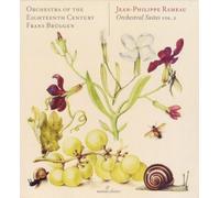 Rameau - Orchestral Suites 2: Nais & Zoroastre