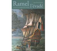 Ramel l'évadé : Journal d'un bagnard de Guyane