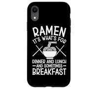 Ramen C'est Quoi pour Le dîner et Parfois Le Petit déjeuner Coque pour iPhone XR