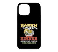 Ramen Lover It's What's for Dinner Lunch Breakfast Noodle Coque pour iPhone 13 Pro Max