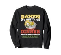 Ramen Lover It's What's for Dinner Lunch Breakfast Noodle Sweatshirt