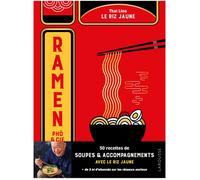 Ramen, phô & cie Le riz jaune