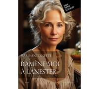 Ramène-moi à Lanester - Marie-Antoinette - Publibook - broché - Roman