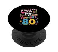 Ramène Moi dans Les Années 80 Nostalgie Rétro Fun PopSockets PopGrip Adhésif