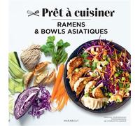 Orathay Souksisavanh – Ramens et bowls asiatiques – Guide – Broché