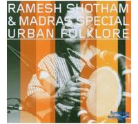 Ramesh Shotham & Madras Special : Urban Folklore