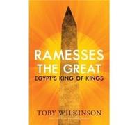 Ramesses the Great - Toby Wilkinson - Yale University Press - Livre en Anglais - Hardback Toby WilkinsonToby Wilkinson (Auteur)