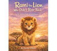 Rami the Lion: Who Didn't Roar Back