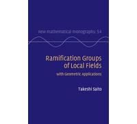 Ramification Groups of Local Fields: with Geometric Applications