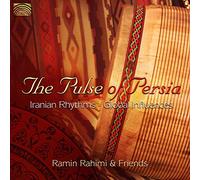 Ramin Rahimi & Friends - Ramin Rahimi & Friends : The Pulse of Persia-Iranian Rhythms [Import]