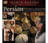 Ramin Rahimi Persian Percussion Electrified (CD) Album