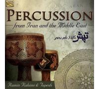 Ramin Rahimi & Tapesh Percussion from Iran and the Middle East (CD) Album