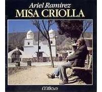 Ramirez, Ariel - Missa Criolla