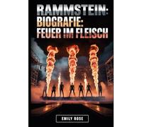 Rammstein-Biografie: Feuer im Fleisch: Rammstein-Biografie: Feuer im Fleisch pg. 1 Rammstein-Biografie: Feuer im Fleisch Die unerzählte Geschichte von ... unermüdlichem Einfluss auf die moderne Musik