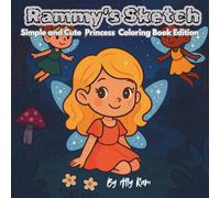 Rammy's Sketch: Simple and Cute Princess Coloring Book Edition