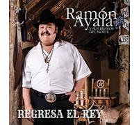 Ramon Ayala - Regresa El Rey