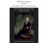 Ramón María Del Valle Inclán, 'savage Comedies
